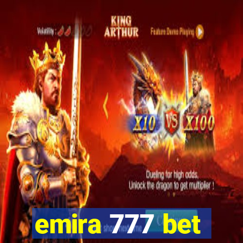 emira 777 bet